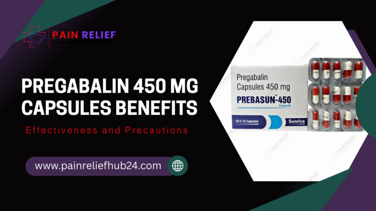 _Pregabalin 450 mg Capsules Benefits